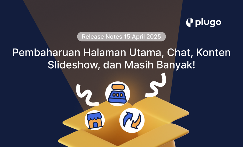 Pembaruan Terbaru Plugo – Peningkatan Halaman Utama, Chat, dan Masih Banyak
