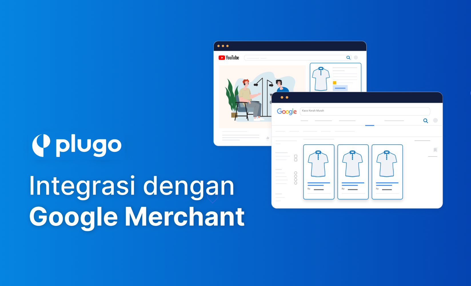 Google Merchant Center dan Integrasi dengan Plugo