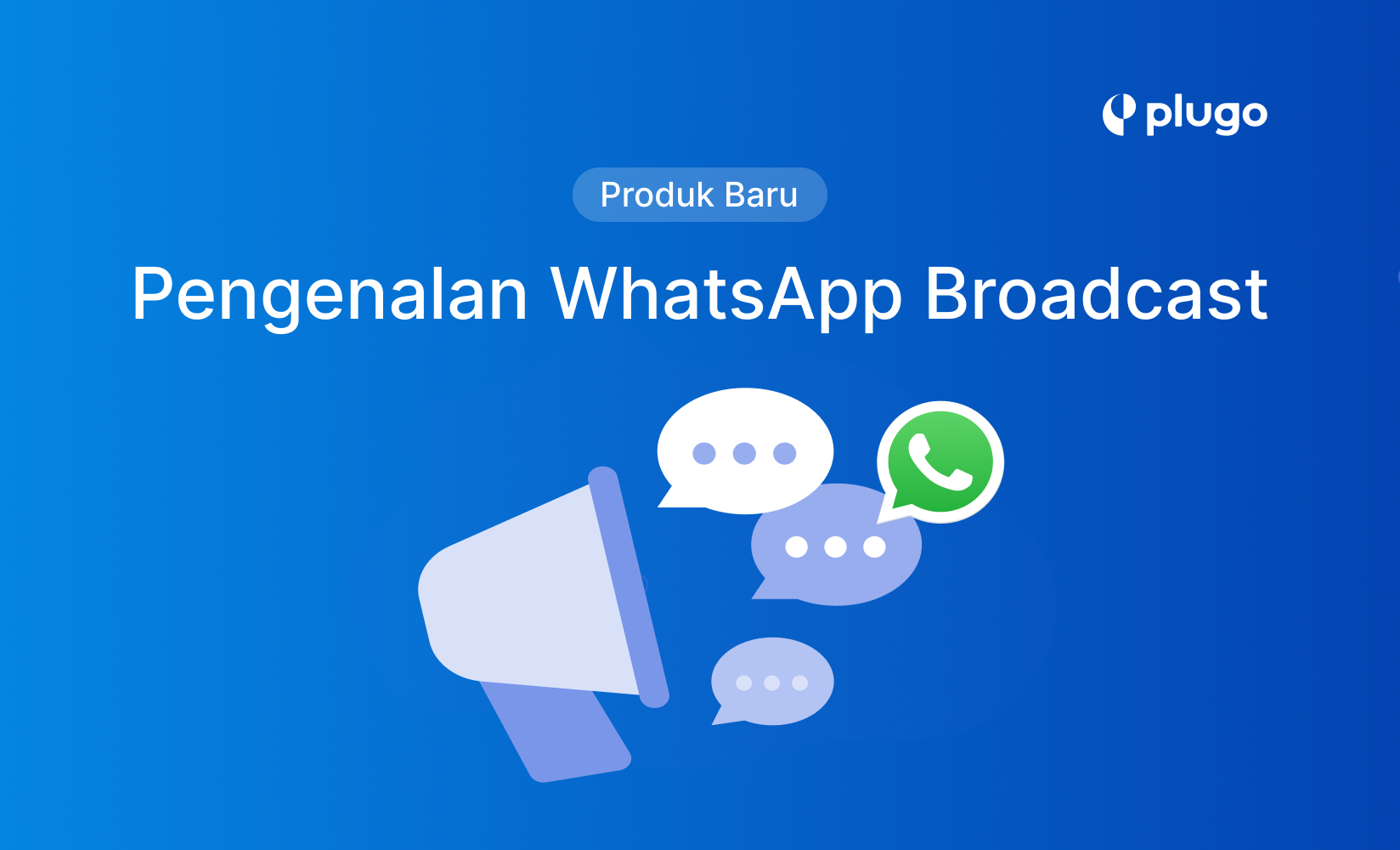 Integrasi WhatsApp Broadcast di Plugo